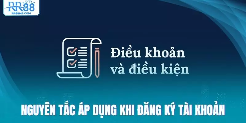 Nguyên tắc áp dụng khi tạo tài khoản thành viên